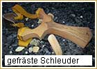 gefräste Schleuder mit Griffschale